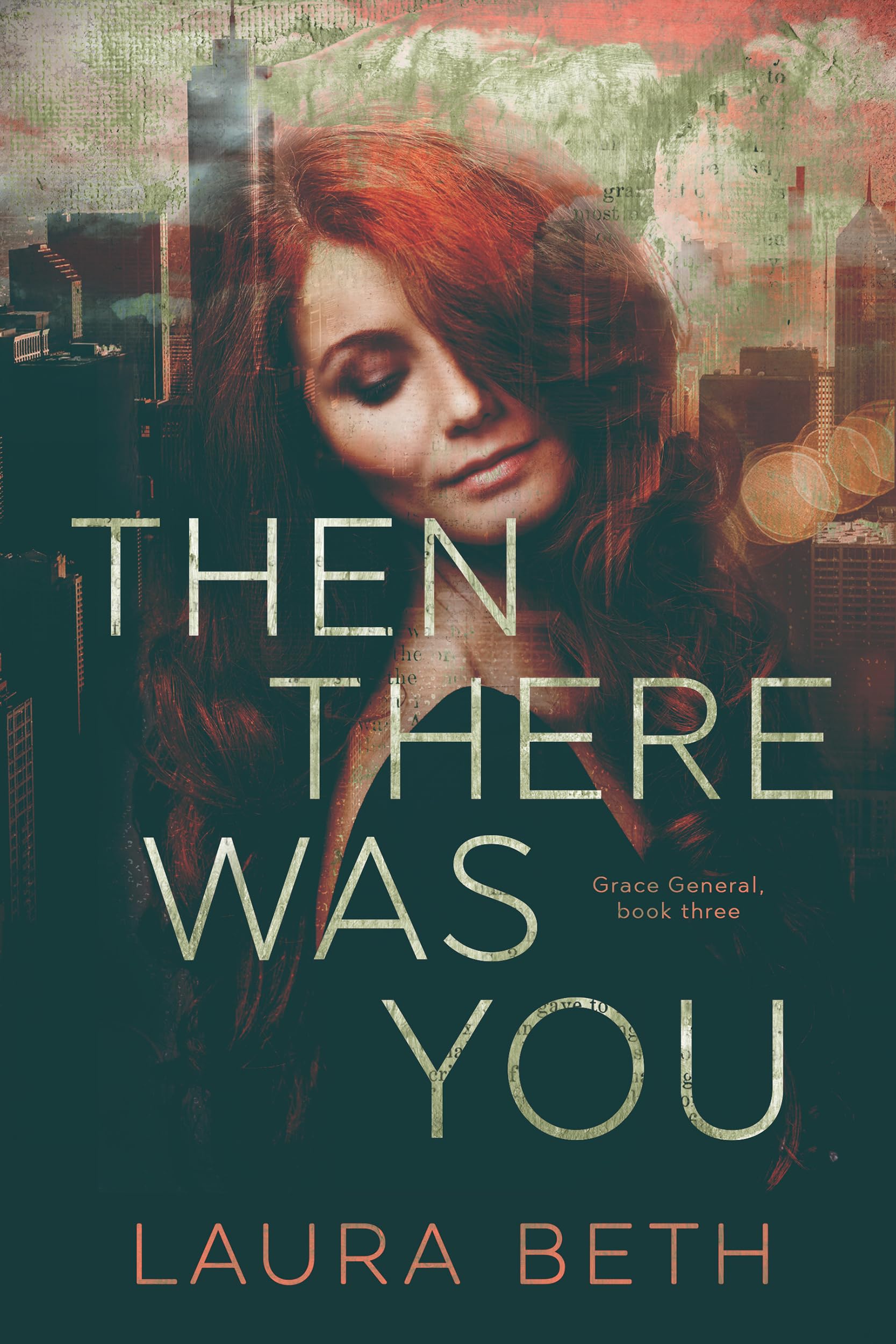 Then There Was You: An age gap, single mom romance (Grace General Series Book 3)